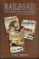 Railroad! Collection 2 (The Three Volume Omnibus) 1482571471 Book Cover