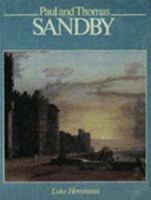Sandby, Paul and Thomas: Fathers of the English Watercolour 0713447893 Book Cover