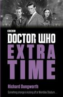 Doctor Who: Extra Time 1405922540 Book Cover