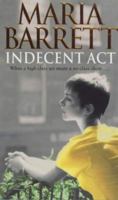 Indecent Act 0751524786 Book Cover