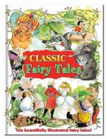 Classic Fairy Tales 0755485564 Book Cover