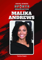 Malika Andrews (Award Winning Sports Broadcasters) B0GMKFP4K5 Book Cover