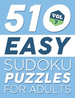 Easy SUDOKU Puzzles: 510 SUDOKU Puzzles For Adults: For Beginners (Instructions & Solutions Included) - Vol 7 1087139953 Book Cover