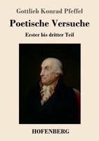 Poetische Versuche: Erster bis dritter Teil 3743723883 Book Cover