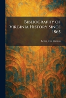 Bibliography of Virginia History Since 1865 1025307186 Book Cover
