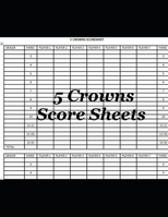 5 Crowns Score Sheets: 120 Large Score Sheets for Score keeping, Five Crowns Game Record Keeper Book 1654197904 Book Cover