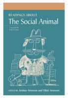 Readings About the Social Animal 1429206179 Book Cover
