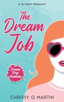 The Dream Job 1735452785 Book Cover