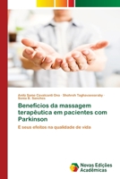 Benefícios da massagem terapêutica em pacientes com Parkinson: E seus efeitos na qualidade de vida 6139753562 Book Cover
