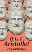 It Is I, Aristotle! B0BS8SJDC8 Book Cover