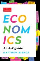 Economics: An A-Z Guide 1846681669 Book Cover