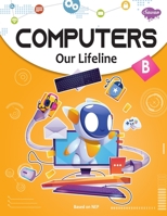 Computers Our Lifeline -B 8131019519 Book Cover