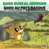 Goxo Euskal Herrian - Goxo au Pays Basque (Mister Fuzzies goes to the Basque Country) (Basque Edition) B0F5WDGF4G Book Cover