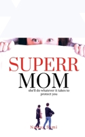 Super MOM B09VGVTKXM Book Cover