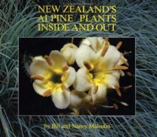 New Zealand's Alpine Plants Inside and Out 0908802048 Book Cover