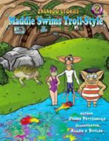 Maddie Swims Troll-Style (Zagabook 2) 1523292555 Book Cover