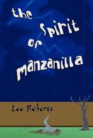 The Spirit of Manzanilla 1935605798 Book Cover