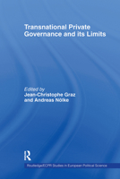 Transnational Private Governance and its Limits 0415664241 Book Cover