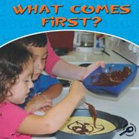 What Comes First? 1595159487 Book Cover