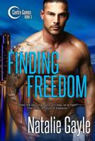 Finding Freedom (Centre Games Series) 1499695209 Book Cover