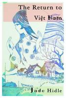 The Return to Viet Nam 1523792159 Book Cover