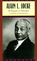 Alain L. Locke: The Biography of a Philosopher 0226317765 Book Cover