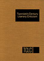 Twentieth-Century Literary Criticism, Volume 29: Excerpts from Criticism of the Works of Novelists, Poets, Playwrights, Short Story Writers, & Other Creative Writers Who Died Between 1900 & 1999 0810324113 Book Cover