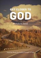 Get Closer to God 1620240696 Book Cover