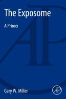 The Exposome: A Primer 0124172172 Book Cover