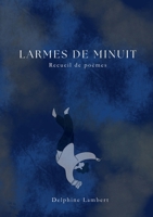 Larmes de minuit (French Edition) B0GLM2F777 Book Cover