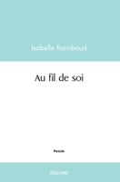 Au fil de soi (French Edition) 2414567791 Book Cover