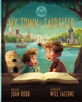 My Town: Fairfield B0GQDS8N8T Book Cover