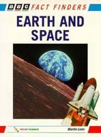 Earth and Space (BBC Fact Finders) 056339739X Book Cover