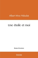 Une étoile et moi (French Edition) 2414476389 Book Cover
