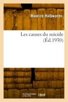 Les causes du suicide 241800399X Book Cover