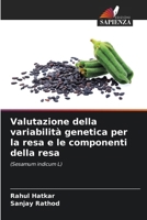 Valutazione della variabilità genetica per la resa e le componenti della resa (Italian Edition) 6209831761 Book Cover