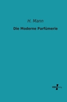 Die Moderne Parfumerie 3957003431 Book Cover