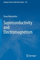 Superconductivity and Electromagnetism 303067570X Book Cover