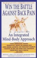 Win the Battle Against Back Pain: An Integrated Mind-Body Approach 0440507057 Book Cover