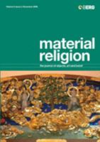 Material Religion Volume 2 Issue 3: The Journal of Objects, Art and Belief 1845205049 Book Cover