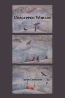 Unmapped Worlds 1952593158 Book Cover