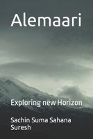 Alemaari: Exploring new Horizon B0C6BWSDQQ Book Cover