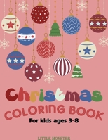 Christmas colouring books: For kids & toddlers - activity books for preschooler - coloring book for Boys, Girls, Fun, ... book for kids ages 2-4 4-8| Christmas edition| Christmas gift 1672095387 Book Cover
