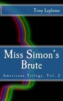 Miss Simon's Brute 1534981373 Book Cover