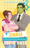 Zinnia: A Monster Millionaire Romance 106860154X Book Cover
