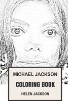 Michael Jackson Coloring Book: King of Pop and the Essence of Classic Dance Music Tribute to the Best Musician of All Time 1544794142 Book Cover