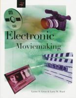 Electronic Moviemaking 0534559719 Book Cover