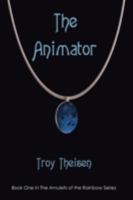 The Animator 0595525032 Book Cover