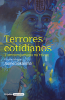 Terrores cotidianos (edición bilingüe español/zoque) / Everyday Fears (Bilingual Edition) (Spanish Edition) 6073879091 Book Cover
