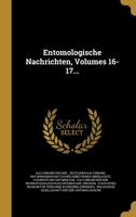 Entomologische Nachrichten, Volumes 16-17... 1012847497 Book Cover